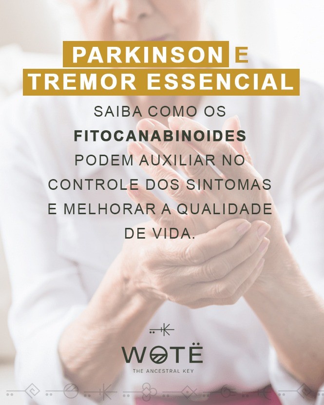 Parkinson e Tremor Essencial: Como os Fitocanabinoides podem Transformar Sua Qualidade de Vida